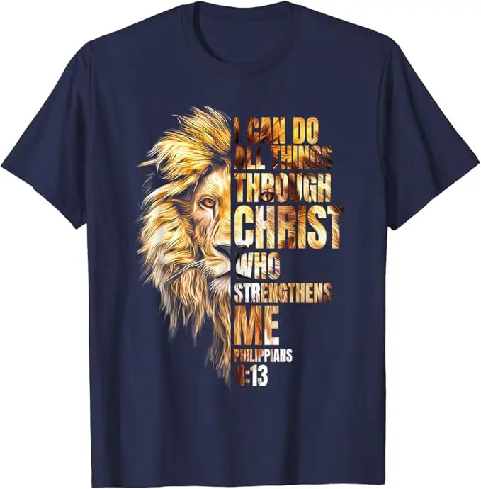 Christian I Can Do All Things Through Christ Lion Faith T-Shirt Lion Lover Graphic Outfits Men's Fashion Christ Faith Saying Tee